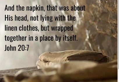 WHY DID JESUS FOLD THE NAPKIN